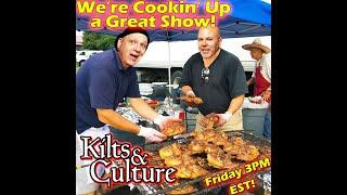 Kilts & Culture LIVE  August 2,  3pm ET