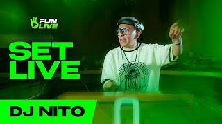 DJ NITO | FUN LIVE (DJ Set)