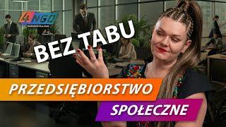 Przedsiębiorstwo społeczne bez tabu | 4-ngo