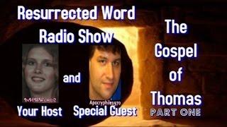 RWRS~Overview of Gospel of Thomas with Robert Ferrell ~ Part 1