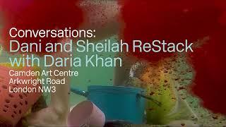 Conversations: Dani and Sheilah ReStack with Daria Khan