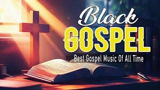 Black Gospel Songs That Will Make You Cry - Goodness Of God - Best Gospel Music Black Songs