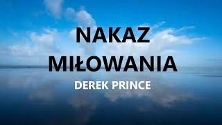 Derek Prince - Nakaz Miłowania