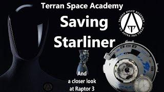 Saving Starliner and 300mt to LEO with Raptor 3!