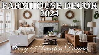 Farmhouse Decor Ideas 2024 | Refresh Your Home with Cozy & Timeless Designs