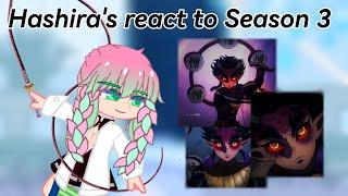 |×| Hashira's react to Season 3 |×| Hantengu/Zohakuten |×| Akira |×| 2/? |×|