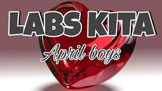 Labs Kita - April boys (Lyrics)