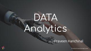 Introduction to Data Analytics | Praveen Hanchinal