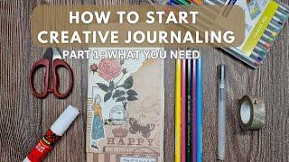 How to Start a Creative Journal  Creative Journaling for Beginners Part 1