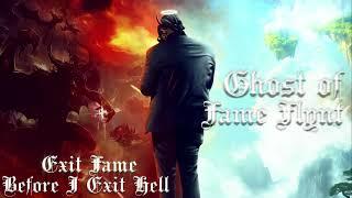 Exit Fame - Ghost of Fame Flynt