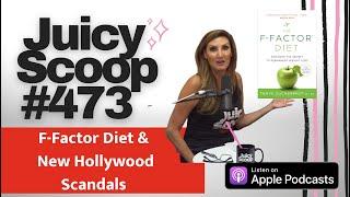 F-Factor Diet & New Hollywood Scandals *reuploaded*