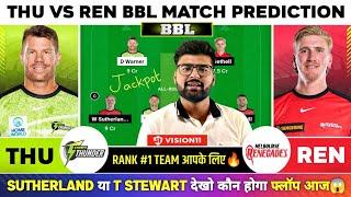 THU vs REN Fantasy, THU vs REN Fantasy Prediction, Sydney Thunder vs Melbourne Renegade BBL T20 Team