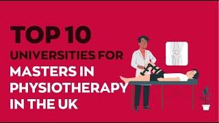 10 Best Universities for Masters in Physiotherapy in the UK