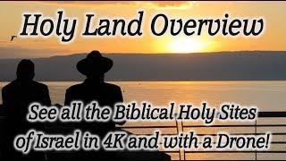 Bible Tour Overview of Israel the Holy Land. All the Holy Sites. Jerusalem, Sea of Galilee & Negev