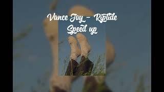 Vance Joy - Riptide [Speed Up]