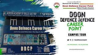 Best Defence Academy- Campus Tour | Doon Defence Career Point I India's No.1 NDA Foundation Coaching