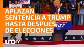 Juez aplaza sentencia a Trump hasta después de elecciones presidenciales