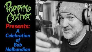 Poppitt's Corner Presents: Bob Nalbandian of Shockwaves Skullsessions (Anniversary tribute)