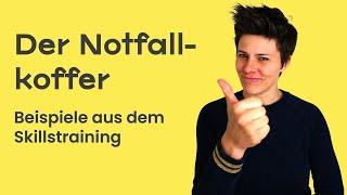 Skillstraining Notfallkoffer   Extreme Anspannung loswerden (sofort wirksam)