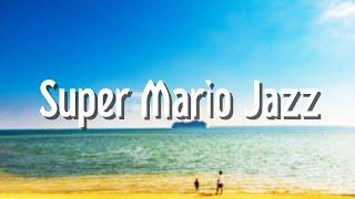 Super Mario Jazz  マリオ ジャズ　　作業用BGM　睡眠用BGM　Cafe Music