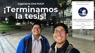 ¡Terminamos la tesis! | Ingeniería Civil PUCP