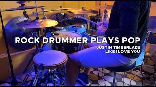 Rock Drummer Plays Pop - Justin Timberlake : Like I Love You