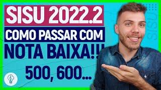 SISU 2022 . PASSE COM NOTAS BAIXAS!! Menos de 600, 500...