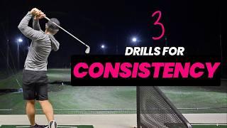 Want a MORE CONSISTENT Golf Swing - Do these 3 drills