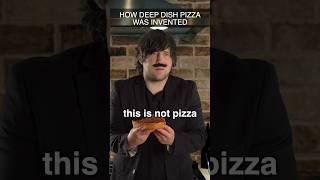 How Deep Dish Pizza was Invented #shorts