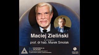 prof. dr hab. Marek Smolak (Uniwersytet im. Adama Mickiewicza w Poznaniu) - O Macieju Zielińskim