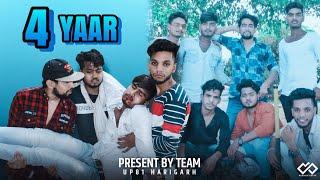 4 Yaar || Arpit Sharma | Raj Kush | Team Up81 Harigarh ||