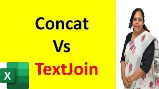 Concat Vs Textjoin - Which one to use ?