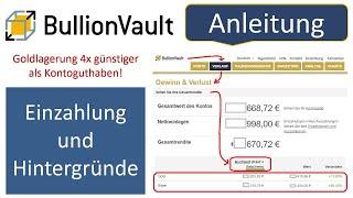 BullionVault | Einzahlung + Hintergründe