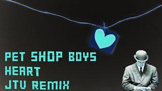 Pet Shop Boys - Heart (JTV 2021 Remix)