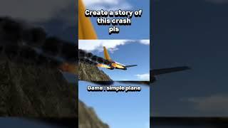 Make a story of this crash pls (Game : simple plane ) #plane #aviation #planecrash