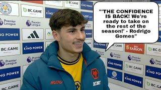 RODRIGO GOMES REACTS TO 3-0 WIN AT LEICESTER! "WE'RE NOW CONFIDENT AND WE'RE GOING TO WIN MORE GAMES