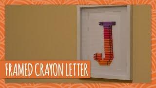 DIY Framed Crayon Letter - HGTV Handmade