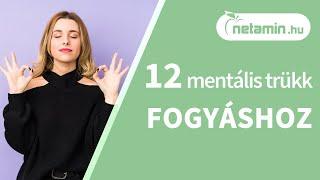 Fogyás tippek - 12 mentális trükk fogyáshoz | netamin.hu