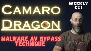 #WeeklyCTI - Camaro Dragon: State-Sponsored APT