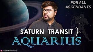 For All Ascendants | Saturn Transit in Aquarius | 2023 | Analysis by Punneit