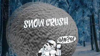 BIGGEST SNOWBALL EVER | Snow Crush | misterpersonguy