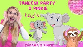 Taneční Párty s Pinkie - Tancování pro Děti - Zábava se Zvířátky - Zábava s Pinkie