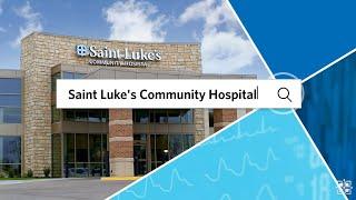 Compassionate care without the wait at Saint Luke's Community Hospital