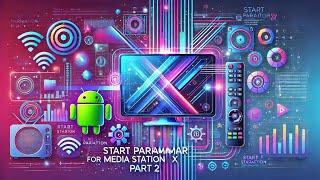 Актуальные стартовые параметры для Media Station X – Часть 2 | Обновленный список