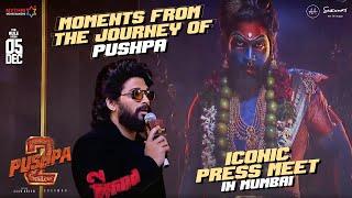 Moments from the Journey of PUSHPA | Pushpa 2 The Rule ICONIC Press Meet in Mumbai | Allu Arjun