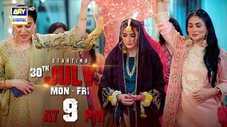 Teray Janay Kay Baad |  Starting 30th July,  every Mon-Fri at 9 PM on ARY Digital.