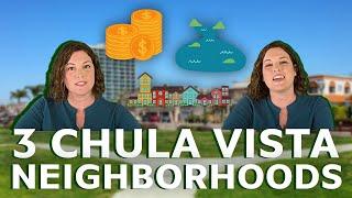 Top 3 Chula Vista CA Neighborhoods