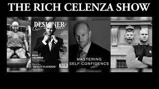 You Will Receive It When You Earn it! | Ep. 591 - RICH CELENZA Podcast!