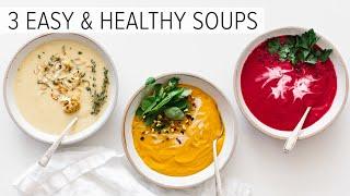 EASY & HEALTHY SOUP RECIPES | vitamix soup recipes