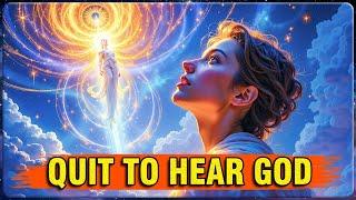 Creator God Chosen Ones, 7 Things You Must Quit to Hear God Clearly!